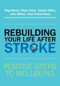 Rebuilding Your Life after Stroke