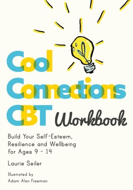 Laurie Seiler - Cool Connections CBT Workbook, E-bok