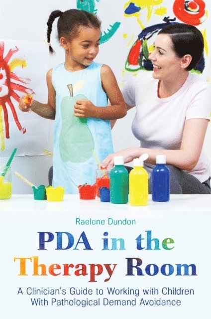 Raelene Dundon - PDA in the Therapy Room, E-bok