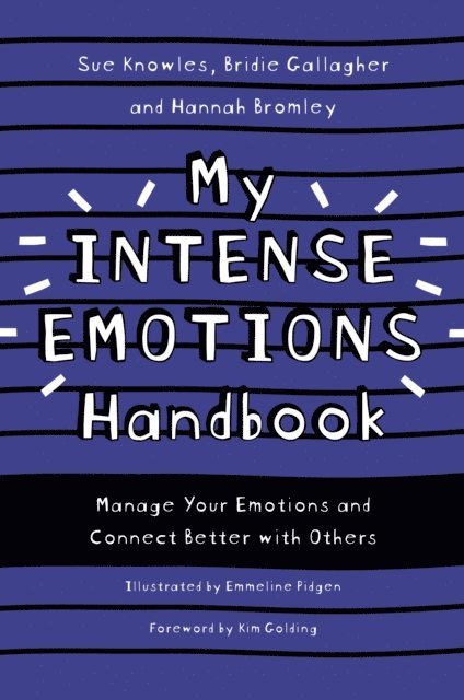Sue Knowles, Bridie Gallagher, Hannah Bromley - My Intense Emotions Handbook, E-bok