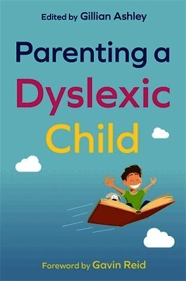 Parenting a Dyslexic Child