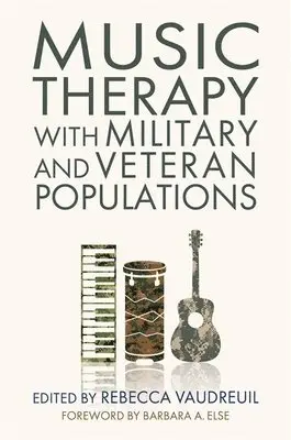 Rebecca Vaudreuil - Music Therapy with Military and Veteran Populations, Häftad. Tillgänglighet: Lägg i varukorg