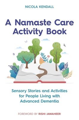 Nicola Kendall - Namaste Care Activity Book, Häftad. Tillgänglighet: Lägg i varukorg