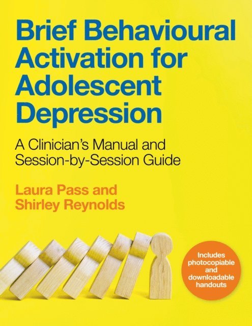 Shirley Reynolds, Laura Pass - Brief Behavioural Activation for Adolescent Depression, E-bok