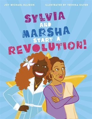 Joy Ellison - Sylvia and Marsha Start a Revolution!, Inbunden. Tillgänglighet: Lägg i varukorg