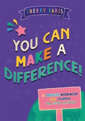 Sherry Paris - You Can Make a Difference!, Häftad. Tillgänglighet: Lägg i varukorg