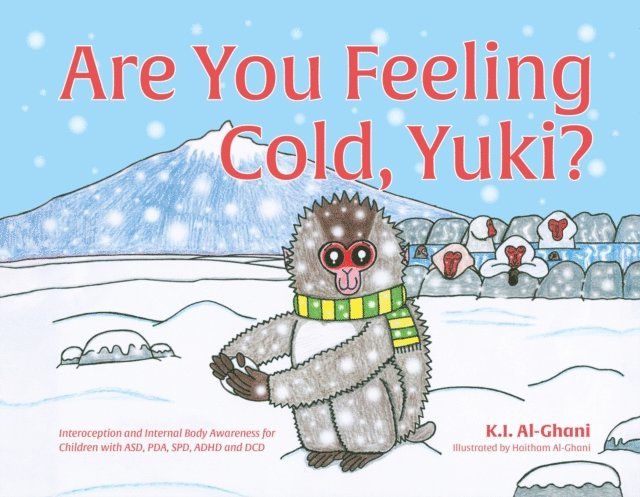 Kay Al-Ghani - Are You Feeling Cold, Yuki?, E-bok. Tillgänglighet: Lägg i varukorg