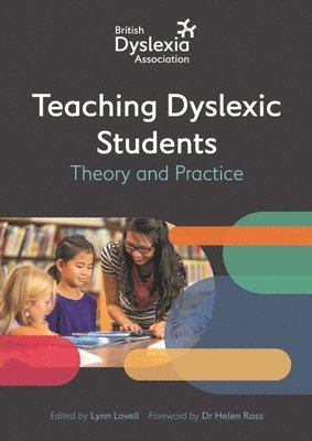British Dyslexia Association - British Dyslexia Association - Teaching Dyslexic Students, Häftad. Tillgänglighet: Lägg i varukorg