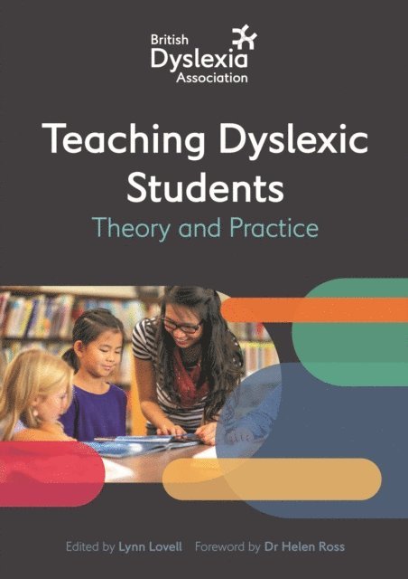 British Dyslexia Association - British Dyslexia Association - Teaching Dyslexic Students, E-bok. Tillgänglighet: Lägg i varukorg