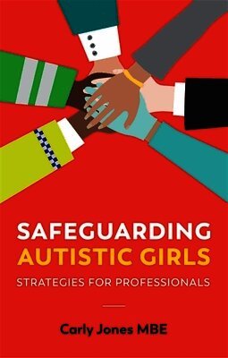 Safeguarding Autistic Girls