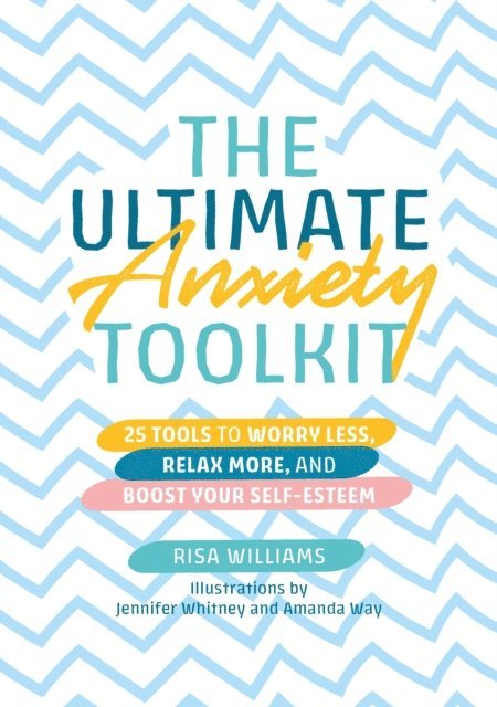 Risa Williams - Ultimate Anxiety Toolkit, E-bok. Tillgänglighet: Lägg i varukorg