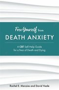 Free Yourself from Death Anxiety