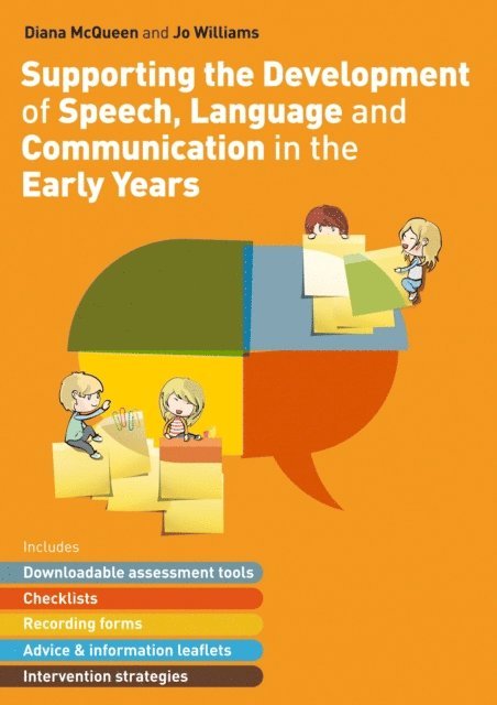 Diana McQueen, Jo Williams - Supporting the Development of Speech, Language and Communication in the Early Years, E-bok