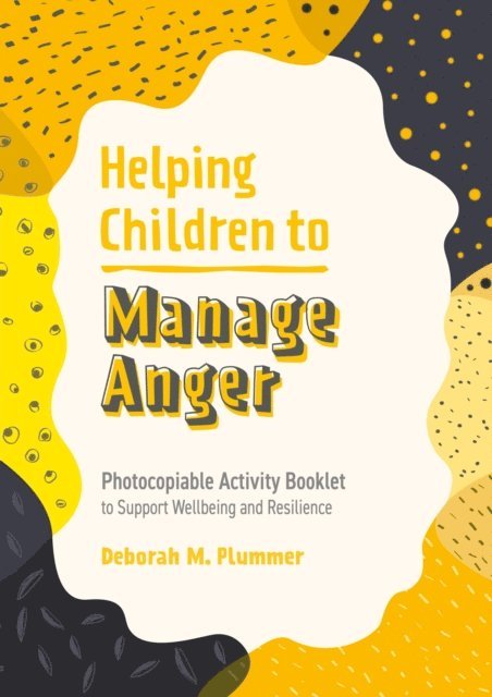 Deborah Plummer - Helping Children to Manage Anger, E-bok