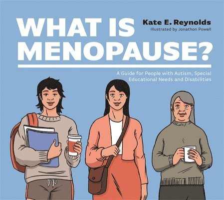 Kate E. Reynolds - What Is Menopause?, Inbunden. Tillgänglighet: Lägg i varukorg