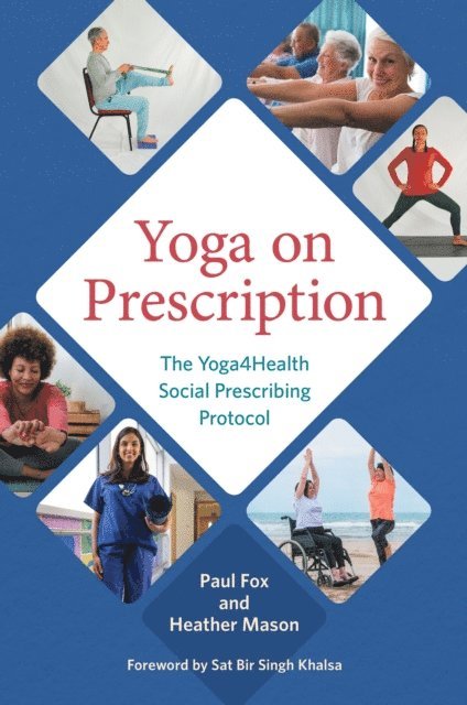 Paul Fox, Heather Mason - Yoga on Prescription, E-bok