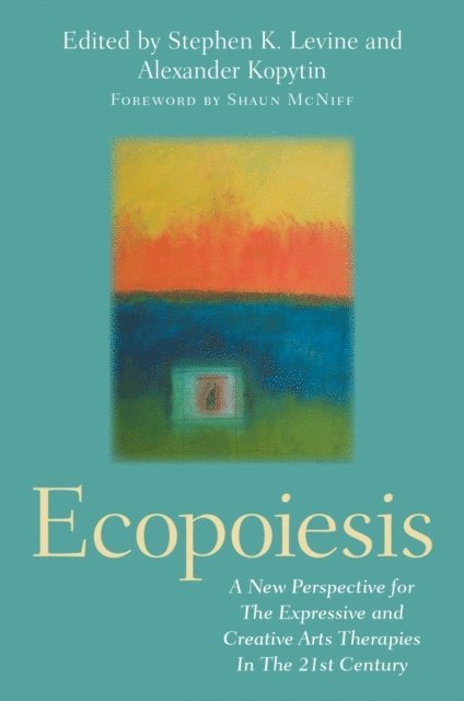 Stephen K. Levine, Alexander Kopytin - Ecopoiesis, E-bok