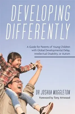 Joshua Muggleton - Developing Differently, Häftad. Tillgänglighet: Lägg i varukorg