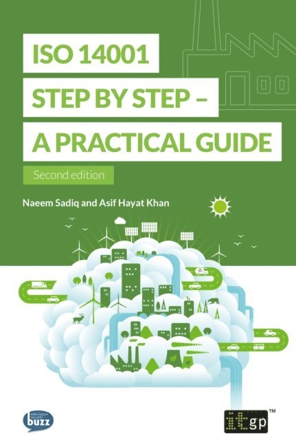 Asif Hayat Khan, Naeem Sadiq - ISO 14001 Step by Step - A practical guide, E-bok