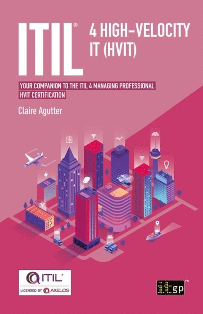 Claire Agutter - ITIL(R) 4 High-velocity IT (HVIT), E-bok