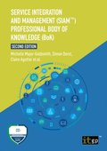 Service Integration and Management (SIAM(TM)) Professional Body of Knowledge (BoK), Second edition