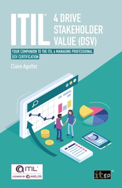 Claire Agutter - ITIL(R) 4 Drive Stakeholder Value (DSV), E-bok