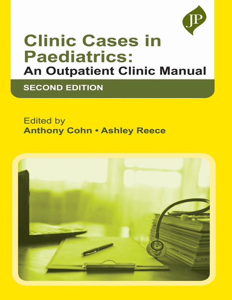 Anthony Cohn, Ashley Reece - Clinic Cases in Paediatrics, Häftad
