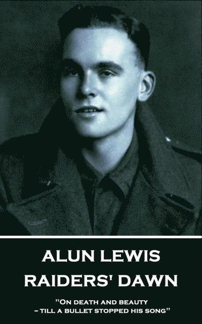 Alun Lewis - Raiders' Dawn, E-bok