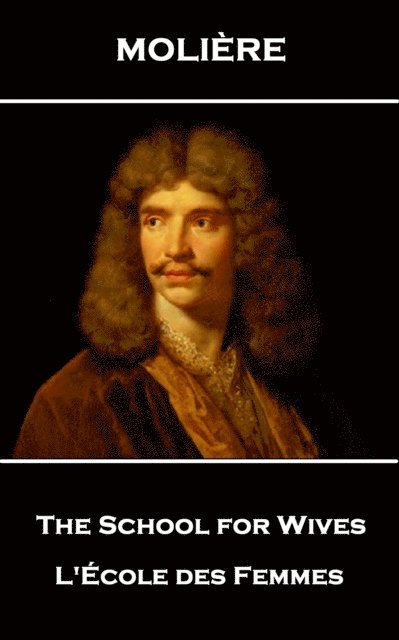 Moliere - School for Wives, E-bok