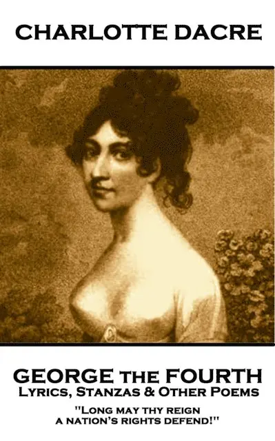 Charlotte Dacre - George the Fourth, E-bok. Tillgänglighet: Lägg i varukorg