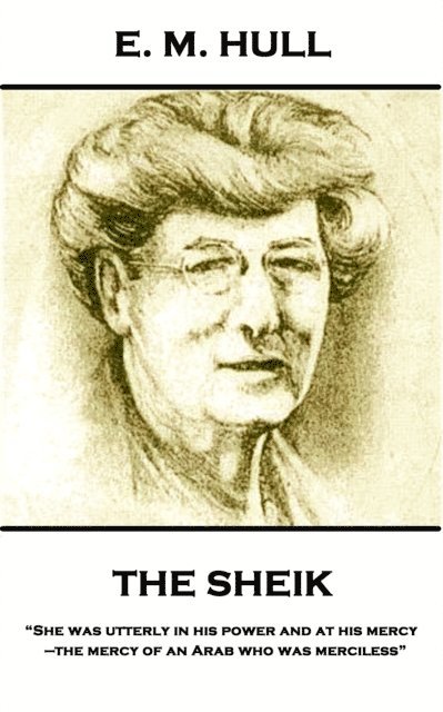 E. M. Hull - Sheik, E-bok