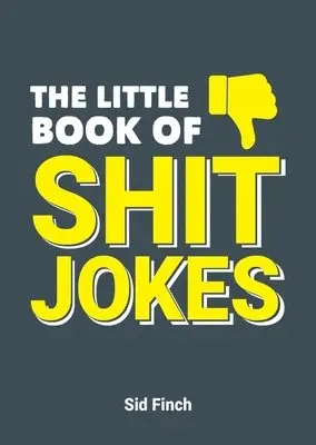 Sid Finch - Little Book of Shit Jokes, Häftad. Tillgänglighet: Lägg i varukorg