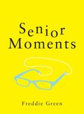 Senior Moments