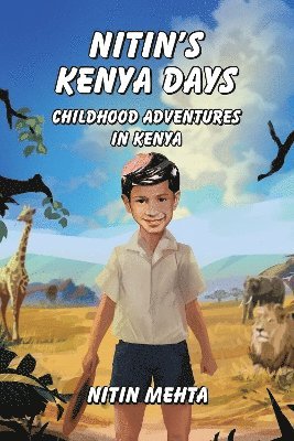 Nitin Mehta - Nitin's Kenya Days, Häftad