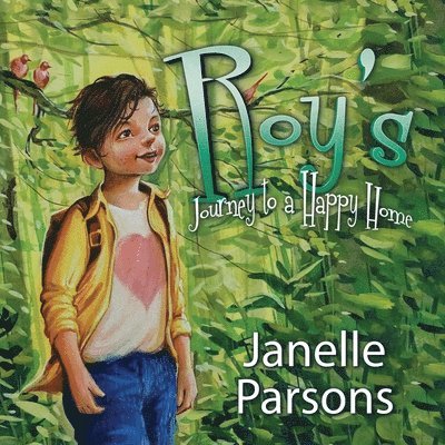 Janelle Parsons - Roy's Journey to a Happy Home, Häftad. Tillgänglighet: Lägg i varukorg