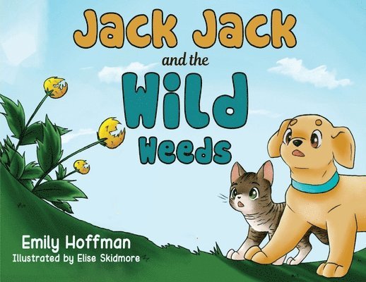 Emily Hoffman - Jack Jack and the Wild Weeds, Häftad