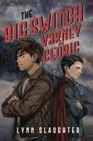 Lynn Slaughter - Big Switch: Varney and Cedric, Häftad. Tillgänglighet: Lägg i varukorg