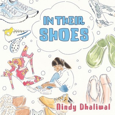 Nindy Dhaliwal - In Their Shoes, Häftad