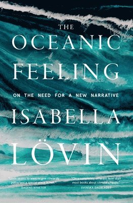Isabella Lövin - Oceanic Feeling, Häftad