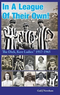 Gail J Newsham - In a League of Their Own, Inbunden
