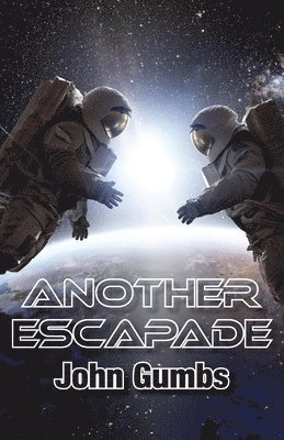 John Gumbs - Another Escapade, Häftad