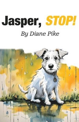 Diane Pike - Jasper, stop!, Häftad