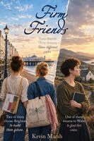 Kevin Marsh - Firm Friends, Häftad. Tillgänglighet: Lägg i varukorg