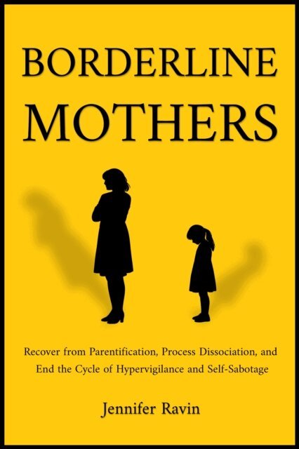 Jennifer Ravin - Borderline Mothers, E-bok