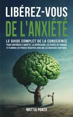 Mattia Ponzo - Libérez-vous de l'Anxiété, Häftad. Tillgänglighet: Lägg i varukorg