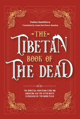 Padma Sambhava - Tibetan Book Of The Dead, Häftad