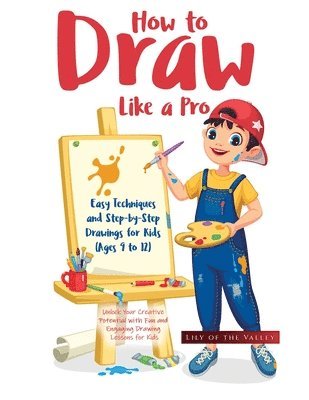 Mallory Tielemans - How to Draw Like a Pro, Häftad