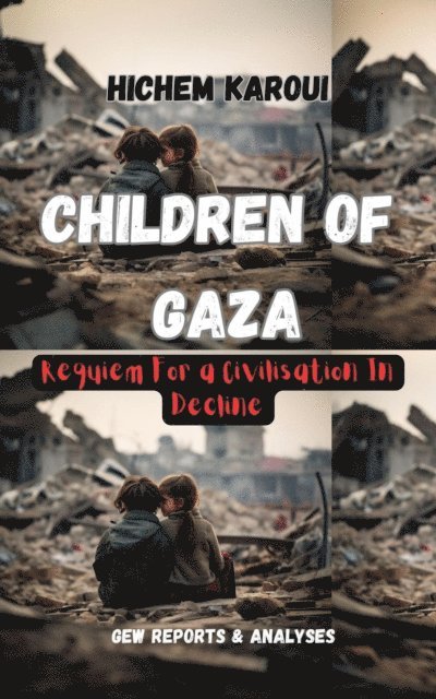Hichem Karoui - Children of Gaza, E-bok