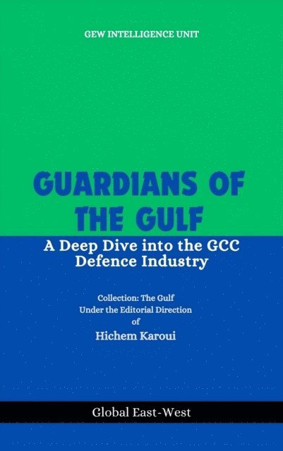 GEW Intelligence Unit, Hichem Karoui - Guardians of the Gulf, E-bok