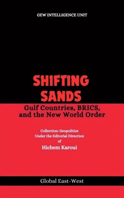 GEW Intelligence Unit, Hichem Karoui - Shifting Sands, E-bok